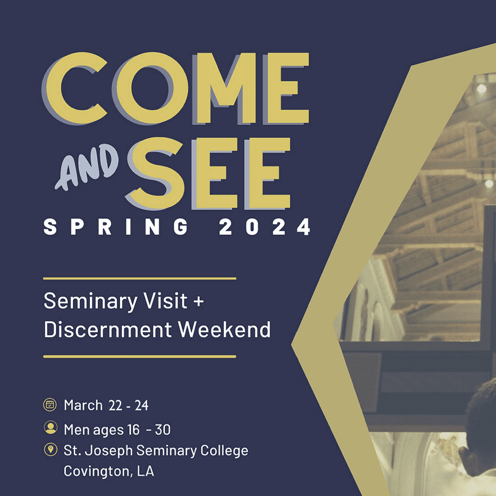 Come & See Seminary Visit and Discernment Weekend on March 22-24